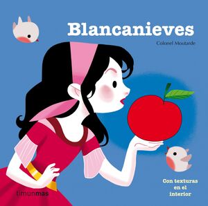 BLANCANIEVES (CUENTOS CLÁSICOS CON TEXTURAS)