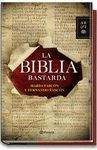 LA BIBLIA BASTARDA