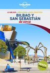 BILBAO Y SAN SEBASTIÁN DE CERCA. LONELY PLANET 2016