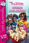 SALVEMOS A LOS ANIMALES (VIDA EN RATFORD 21 - TEA STILTON)