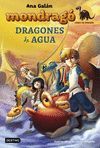 DRAGONES DE AGUA. (MONDRAGO CRIAS DE DRAGON 3)