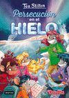 PERSECUCION EN EL HIELO. (TEA STILTON 26)