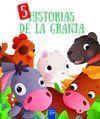 5 HISTORIAS DE LA GRANJA