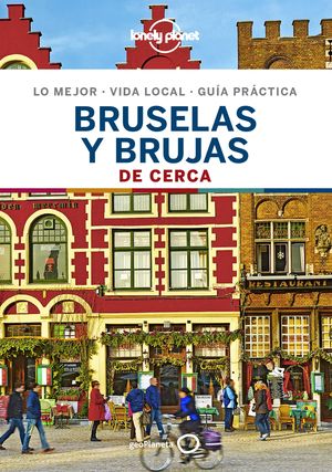 BRUSELAS Y BRUJAS DE CERCA. LONELY PLANET 2019