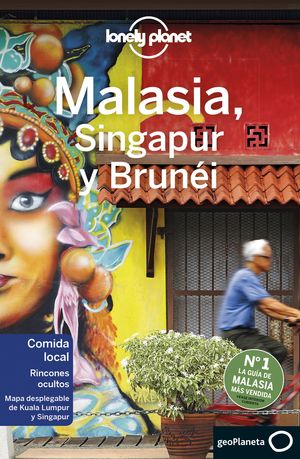 MALASIA, SINGAPUR Y BRUNÉI. LONELY PLANET 2020