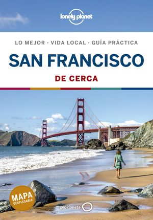 SAN FRANCISCO DE CERCA. LONELY PLANET 2020