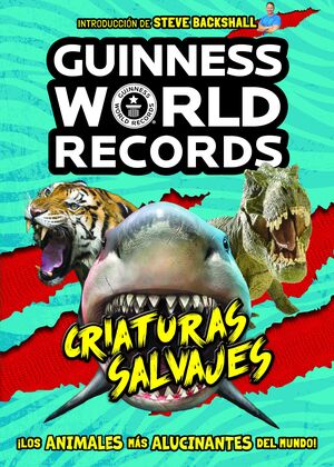 GUINNESS WORLD RECORDS. CRIATURAS SALVAJES 2020