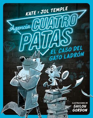EL CASO DEL GATO LADRÓN (AGENCIA CUATRO PATAS 1)