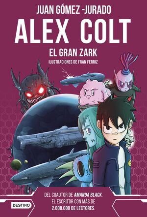 EL GRAN ZARK (ALEX COLT 6)