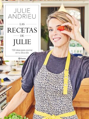 LAS RECETAS DE JULIE ANDRIEU