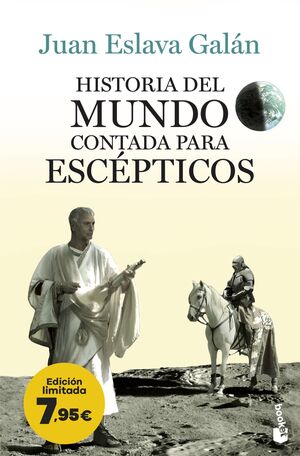 HISTORIA DEL MUNDO CONTADA PARA ESCÉPTICOS. EDICIÓN LIMITADA