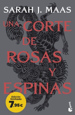 UNA CORTE DE ROSAS Y ESPINAS. (UNA CORTE DE ROSAS Y ESPINAS 1) EDICIÓN LIMITADA