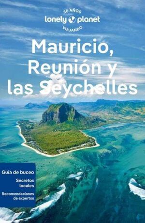MAURICIO, REUNIÓN Y SEYCHELLES. LONELY PLANET 2024