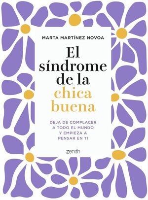 EL SÍNDROME DE LA CHICA BUENA (ZENITH)