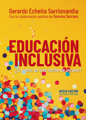 EDUCACION INCLUSIVA. NUEVA ED. REVISADA Y AMPLIADA