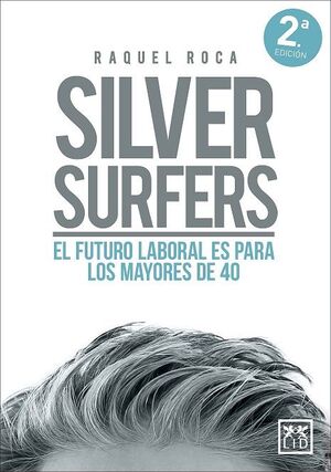 SILVER SURFERS 2ª ED.