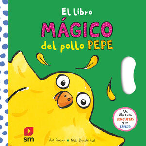 EL LIBRO MAGICO DEL POLLO PEPE