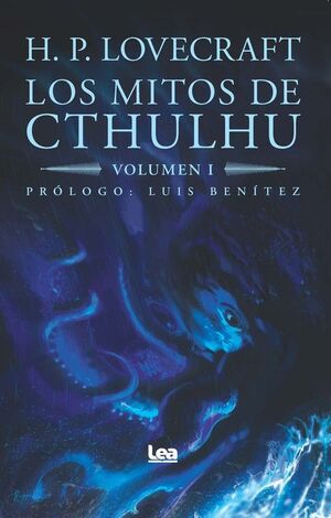 LOS MITOS DE CTHULHU. VOLUMEN 1