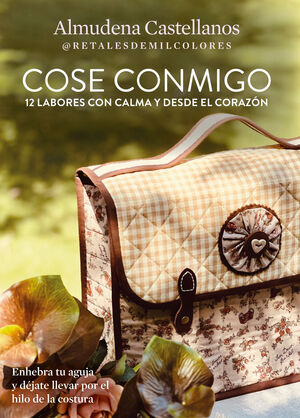 COSE CONMIGO. 12 LABORES CON CALMA Y DESDE EL CORAZON