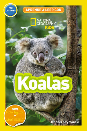 KOALAS (APRENDE A LEER CON NATIONAL GEOGRAPHIC)