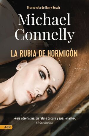 LA RUBIA DE HORMIGÓN. INSPECTOR HARRY BOSCH 3