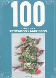 100 RECETAS DE PESCADOS Y MARISCOS