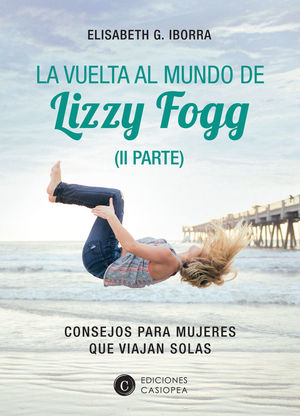 LA VUELTA AL MUNDO DE LIZZY FOGG . 2ª PARTE