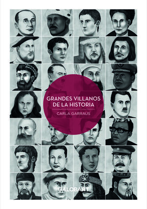 GRANDES VILLANOS DE LA HISTORIA (ILUSTRADO)