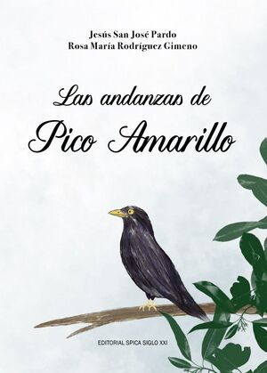 LAS ANDANZAS DE PICO AMARILLO