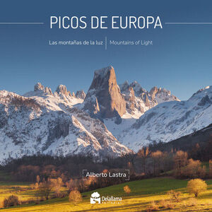 PICOS DE EUROPA . MONTAÑAS DE LA LUZ / MOUNTAINS OF LIGHT