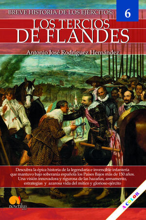 BREVE HISTORIA DE LOS TERCIOS DE FLANDES NUEVA EDICION