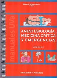 ANESTESIOLOGIA, MEDICINA CRITICA Y EMERGENCIAS VOL. 2