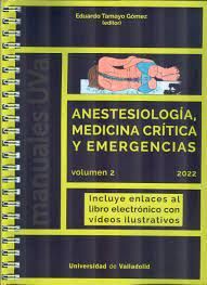 3000 PREGUNTAS TEST. ANESTESIOLOGIA, MEDICINA CRITICA Y EMERGENCIAS. VOL. 2 - 2022