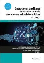 MF1208_1 OPERACIONES AUXILIARES DE MANTENIMIENTO DE SISTEMAS MICROINFORMATICOS. 2ª ED.