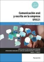 UF0521 COMUNICACION ORAL Y ESCRITA EN LA EMPRESA 3ª ED.