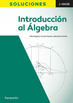 INTRODUCCION AL ALGEBRA. SOLUCIONES. 2ª ED.