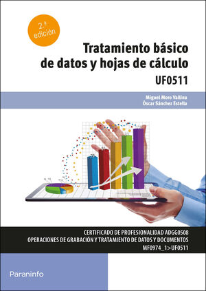 UF0511 TRATAMIENTO BASICO DE DATOS Y HOJAS DE CALCULO 2ª ED.