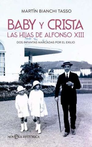 BABY Y CRISTA, LAS HIJAS DE ALFONSO XIII
