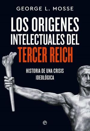 LOS ORÍGENES INTELECTUALES DEL TERCER REICH