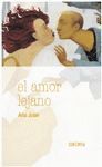 EL AMOR LEJANO (AMORES 5)