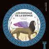 LOS ENIGMAS DE LA ESFINGE (MITOS CLASICOS 7)