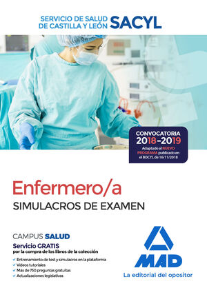 ENFERMERO/A DEL SERVICIO DE SALUD DE CASTILLA Y LEÓN (SACYL). SIMULACROS DE EXAM