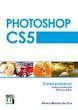 PHOTOSHOP CS5. INCLUYE VERSION CS4 WINDOWS & MAC