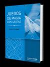 JUEGOS DE MAGIA CON CARTAS. ROBERTO LIGHT