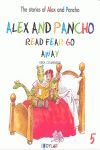 ALEX AND PANCHO READ FEAR GO AWAY (THE STORIES OF ALEX AND PANCHO 5)