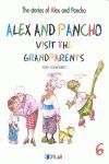 ALEX AND PANCHO VISIT THE GRANDPARENTS (THE STORIES OF ALEX AND PANCHO 6)