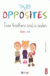 TWO BROTHERS AND A SISTER (TALES OF OPPOSITES 8)
