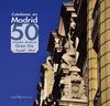 CATALANES EN MADRID. 50 MIRADAS DESDE LA GRAN VIA