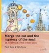 MARGA THE CAT AND THE MYSTERY OF THE SNAIL. AN ADVENTURE AT THE GOTHI