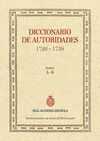 DICCIONARIO DE AUTORIDADES (1726-1739). TOMO 1. A-B